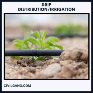 Drip DistributionIrrigation