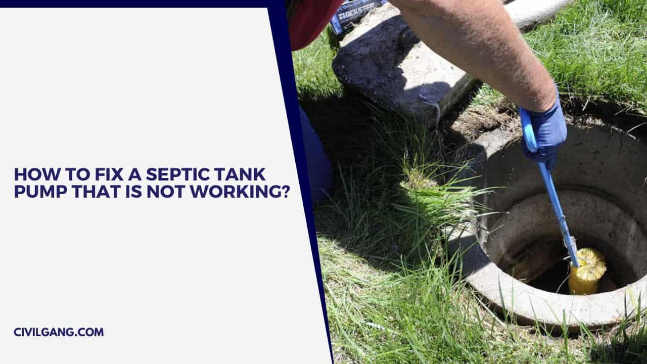 How to Fix a Septic Tank Pump That Is Not Working