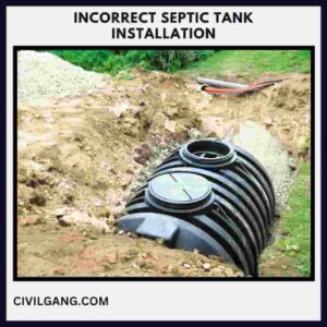 Incorrect Septic Tank Installation