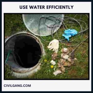 Use Water Efficiently
