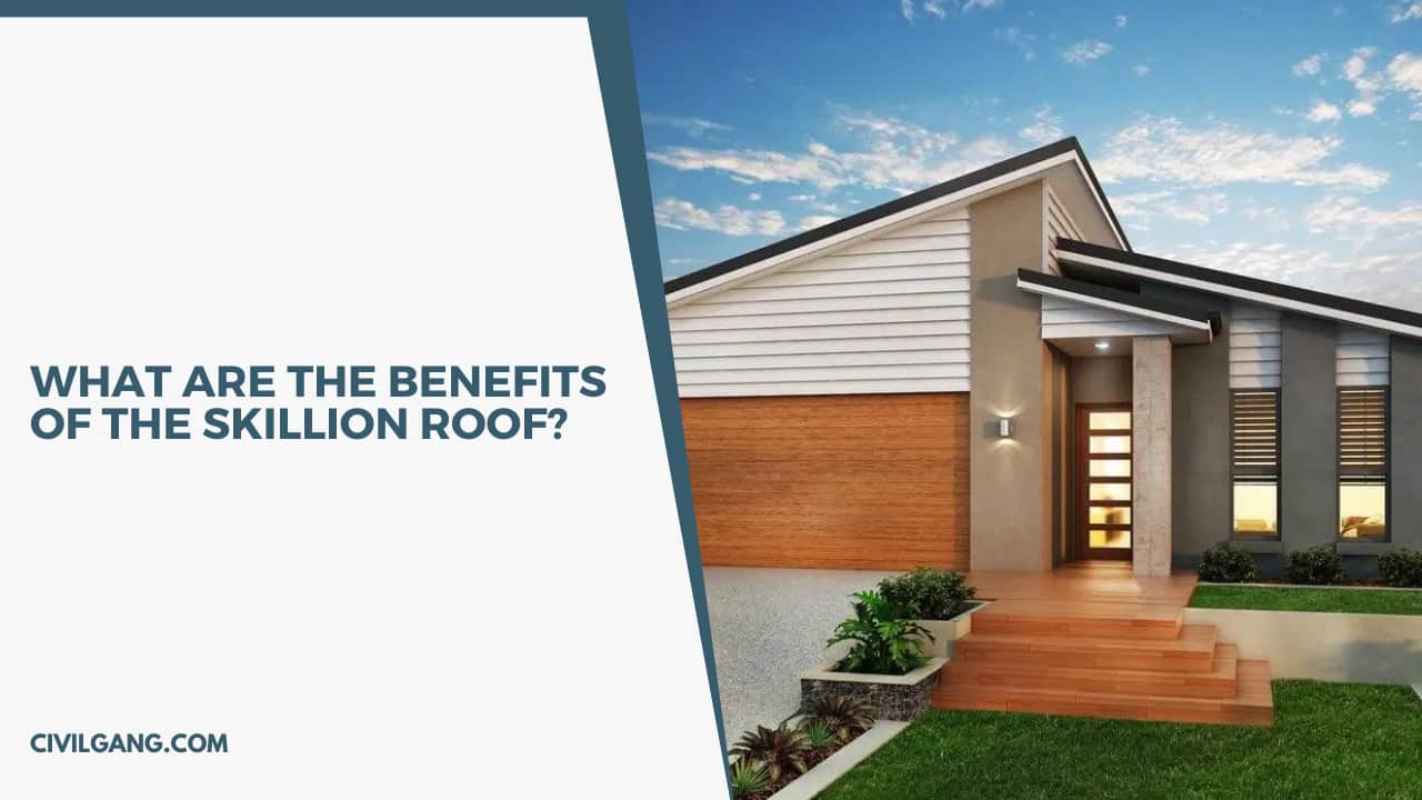 What Are the Benefits of the Skillion Roof