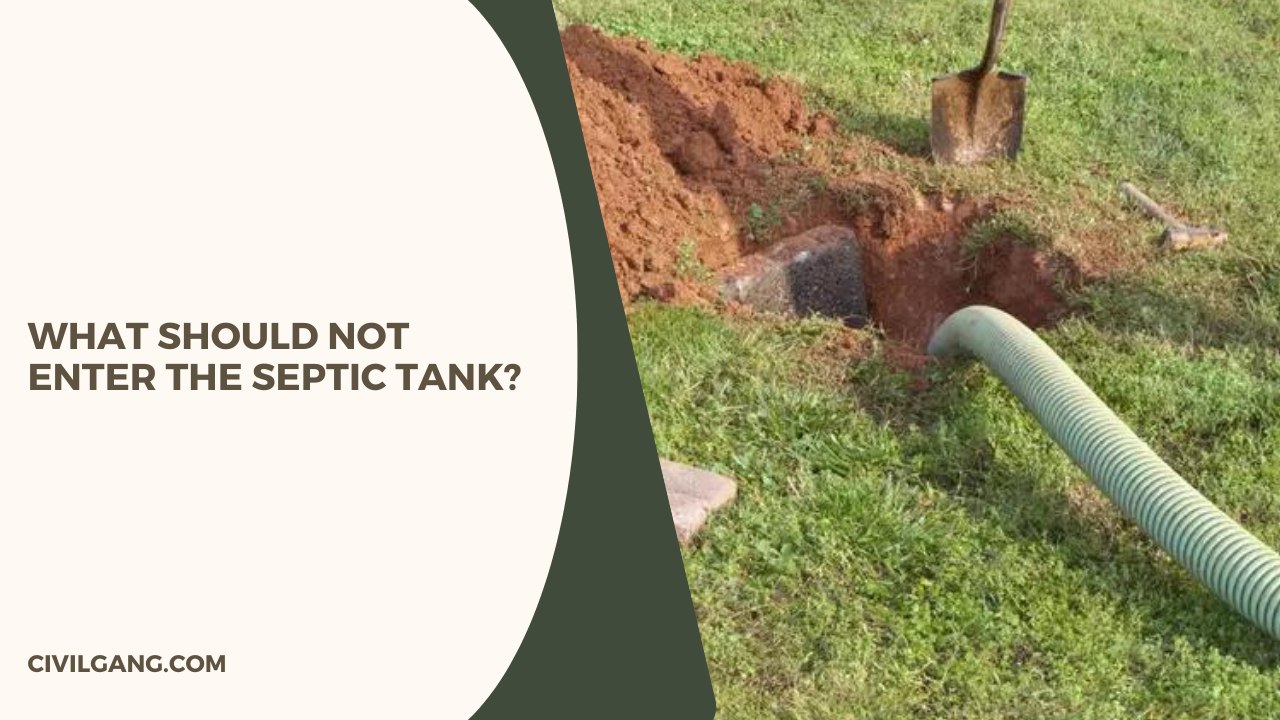 What Should Not Enter the Septic Tank