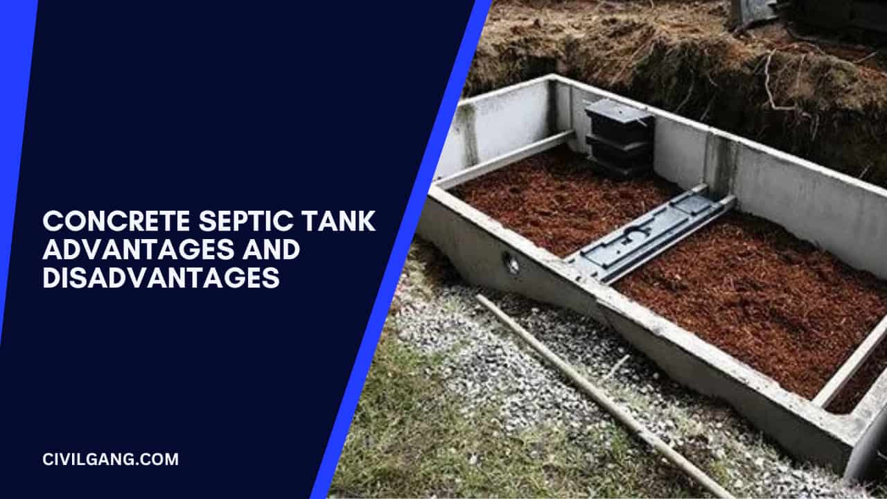 Concrete Septic Tank Advantages and Disadvantages