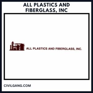 All Plastics and Fiberglass, Inc.