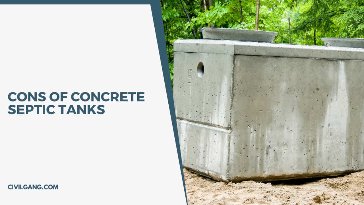 Cons of Concrete Septic Tanks