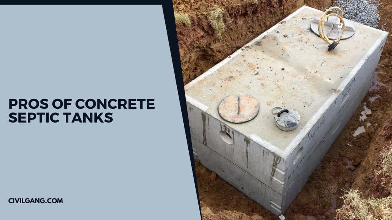 Pros of Concrete Septic Tanks
