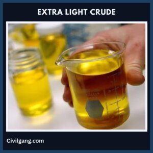 Extra Light Crude
