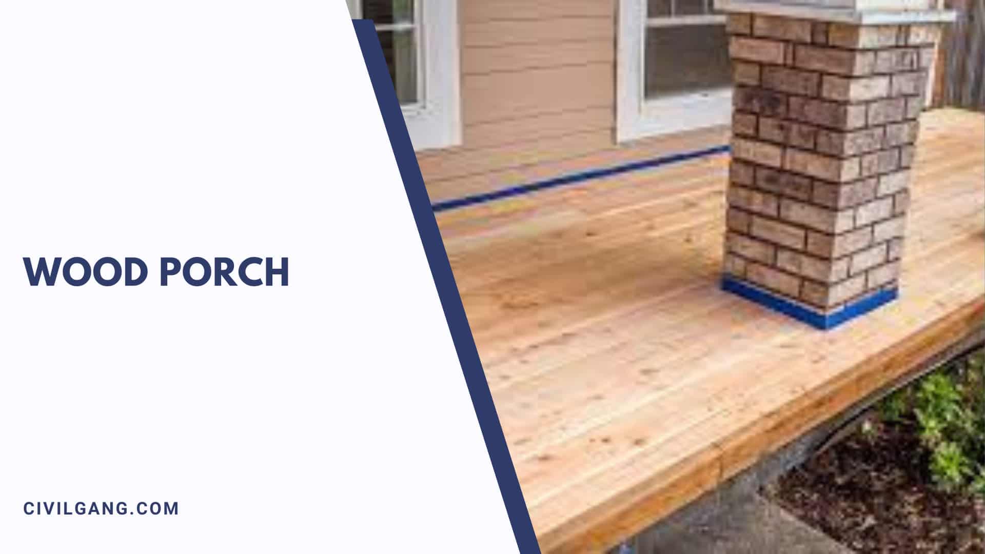 Wood porch