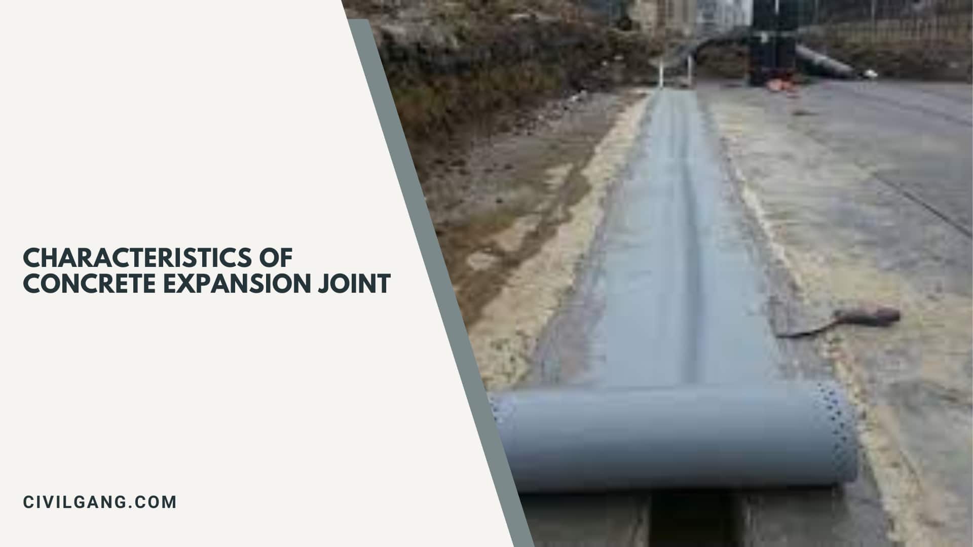 Characteristics of Concrete Expansion Joint