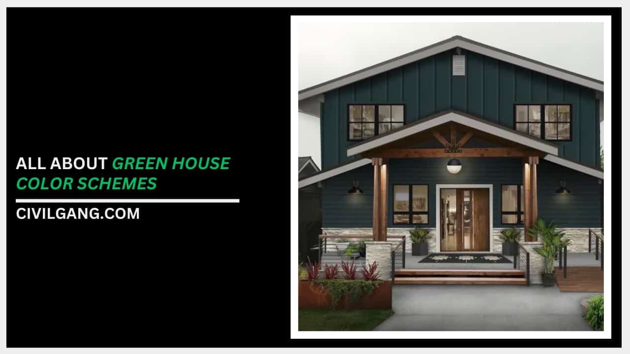 All About Green House Color Schemes