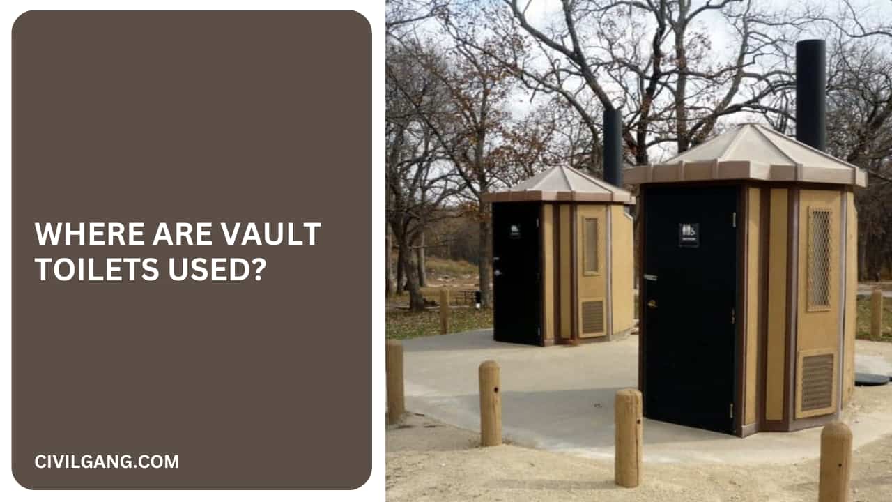 Where Are Vault Toilets Used?