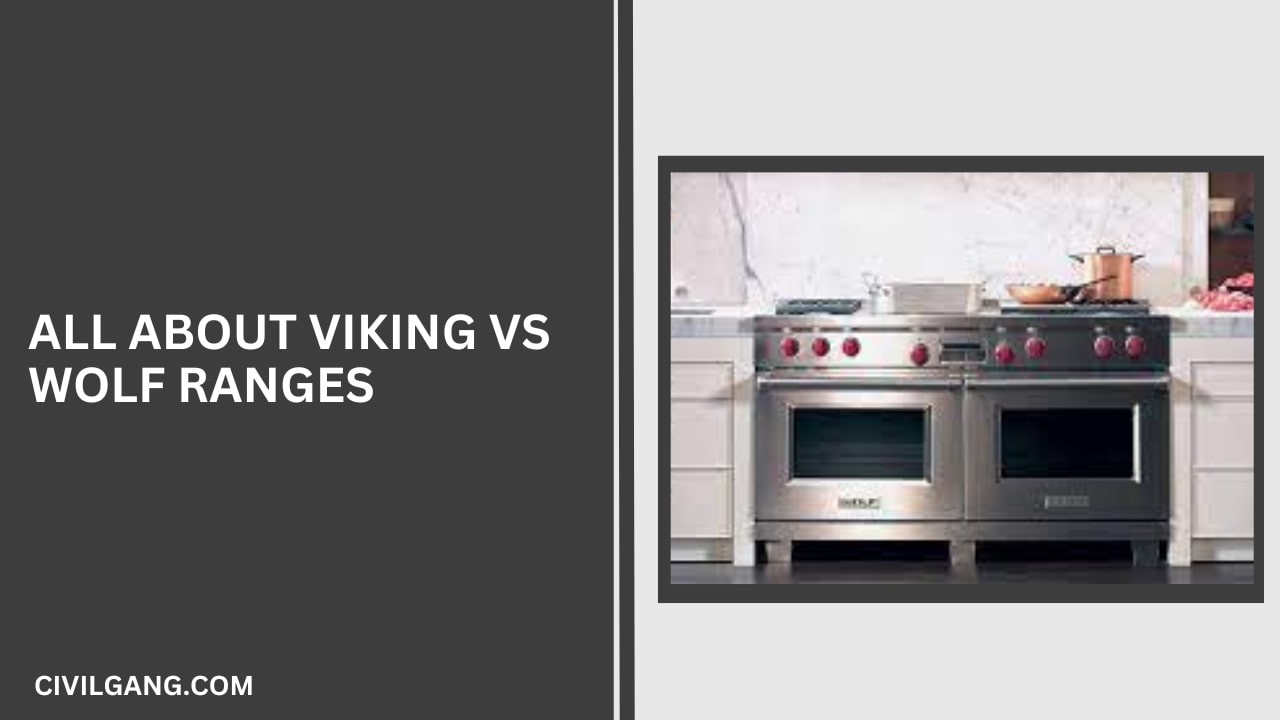 All About Viking Vs Wolf Ranges