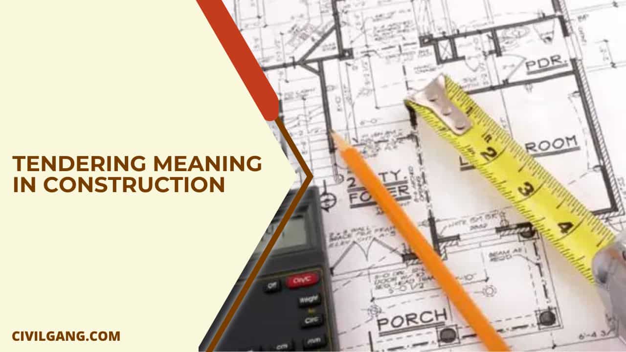 Tendering Meaning in Construction