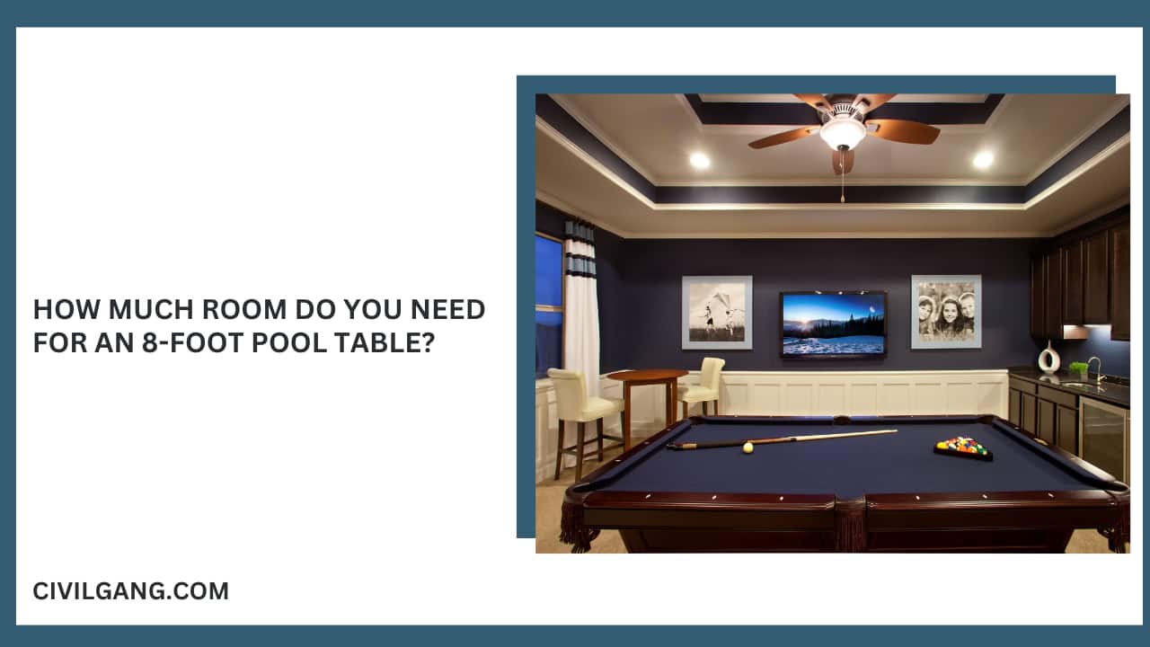How Much Room Do You Need for an 8-Foot Pool Table?