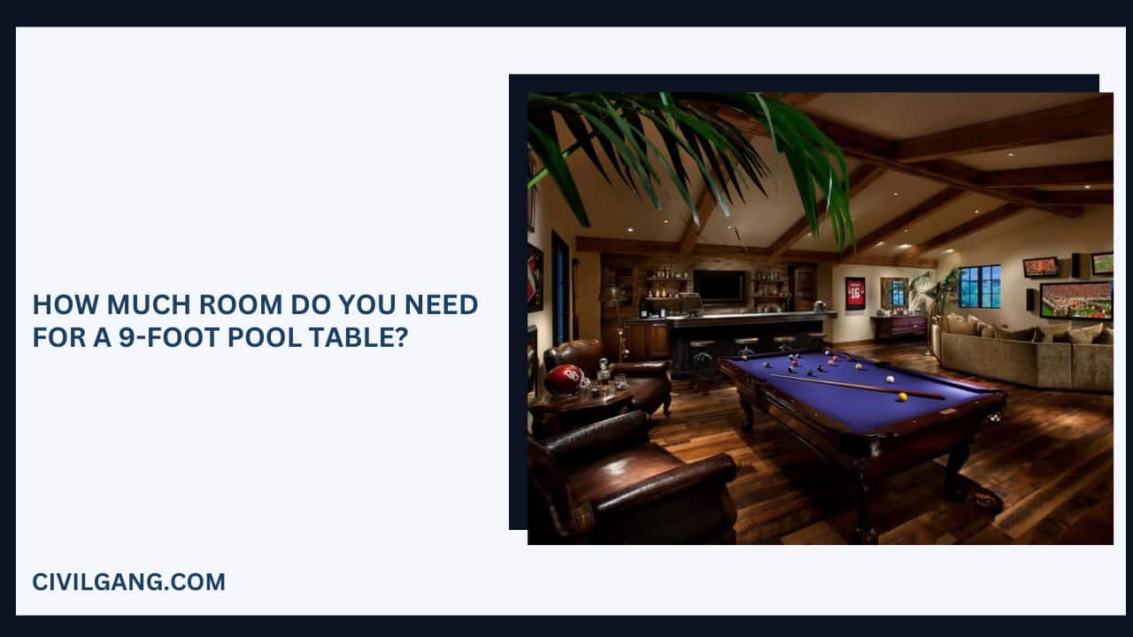 How Much Room Do You Need for a 9-Foot Pool Table?