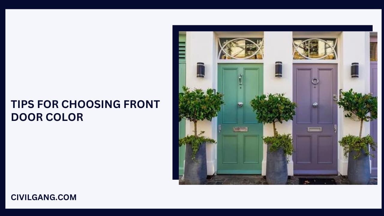 Tips for Choosing Front Door Color