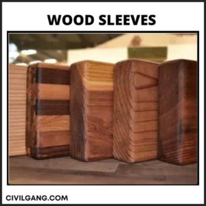 Wood Sleeves