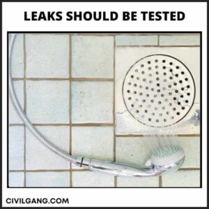 Leaks Should Be Tested