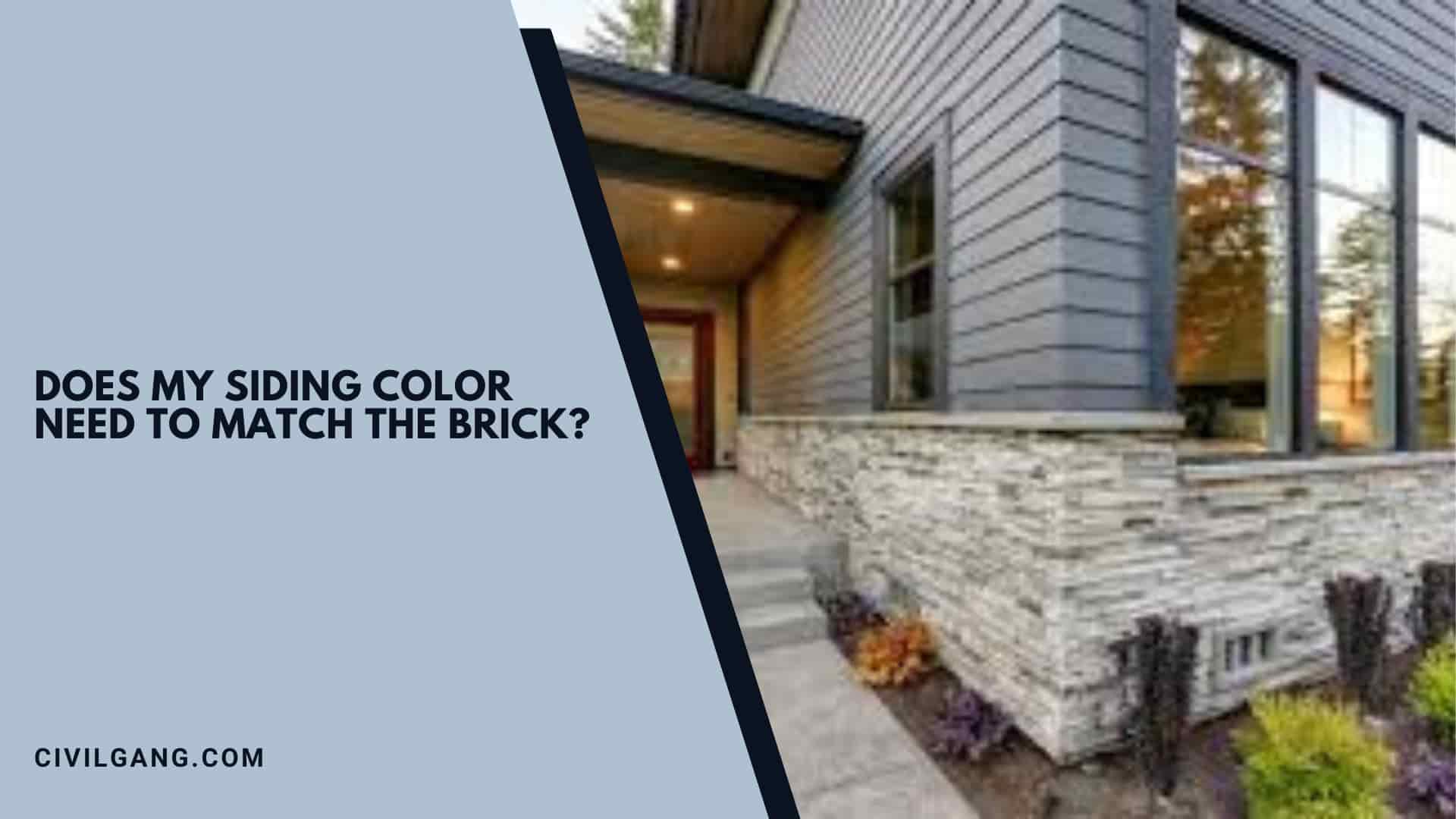 Does My Siding Color Need to Match the Brick?