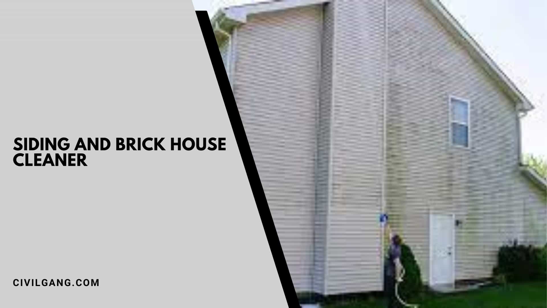 Siding and Brick House Cleaner