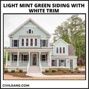 Light Mint Green Siding with White Trim
