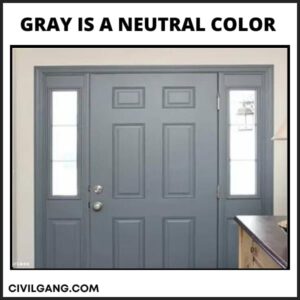 Gray is a Neutral Color