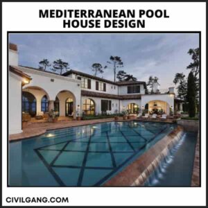 Mediterranean Pool House Design