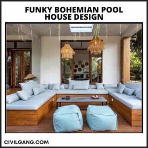 Funky Bohemian Pool House Design