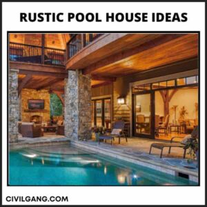 Rustic Pool House Ideas