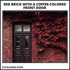 Red Brick with a Coffee-Colored Front Door