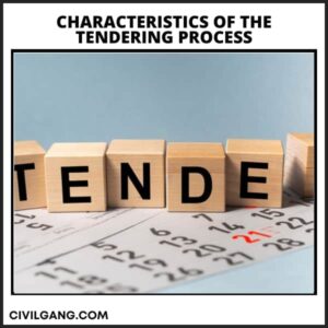 Characteristics of the Tendering Process