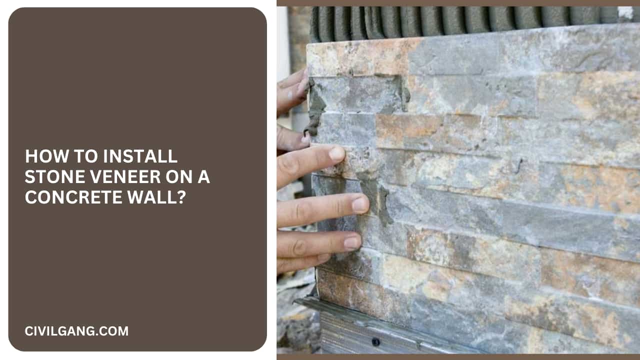 How to Install Stone Veneer on a Concrete Wall?