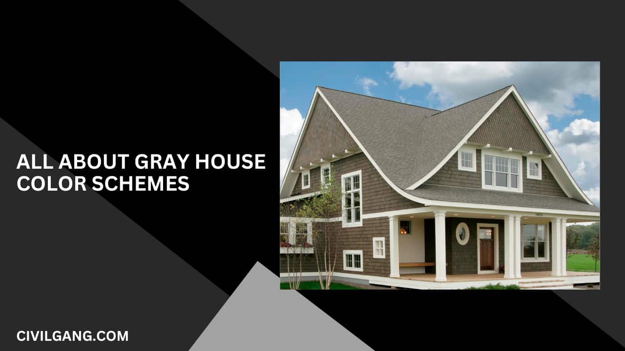 All About Gray House Color Schemes
