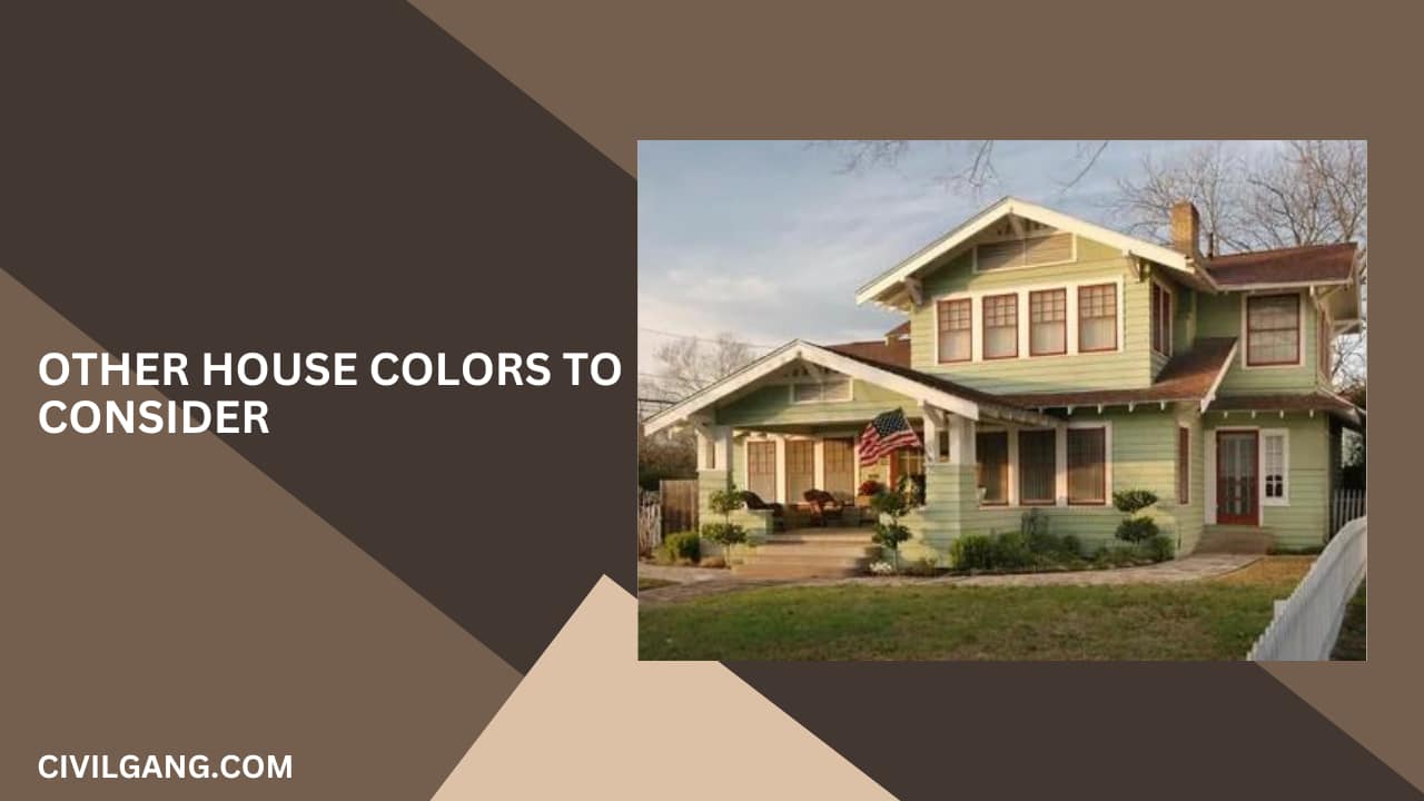Other House Colors to Consider