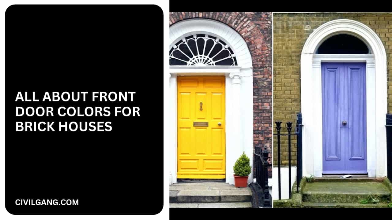 All About Front Door Colors For Brick Houses