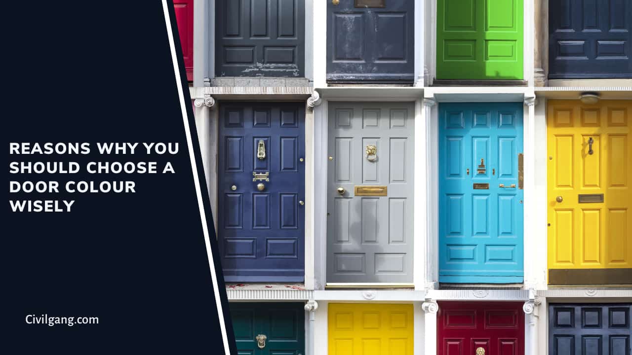 Reasons Why You Should Choose a Door Colour Wisely