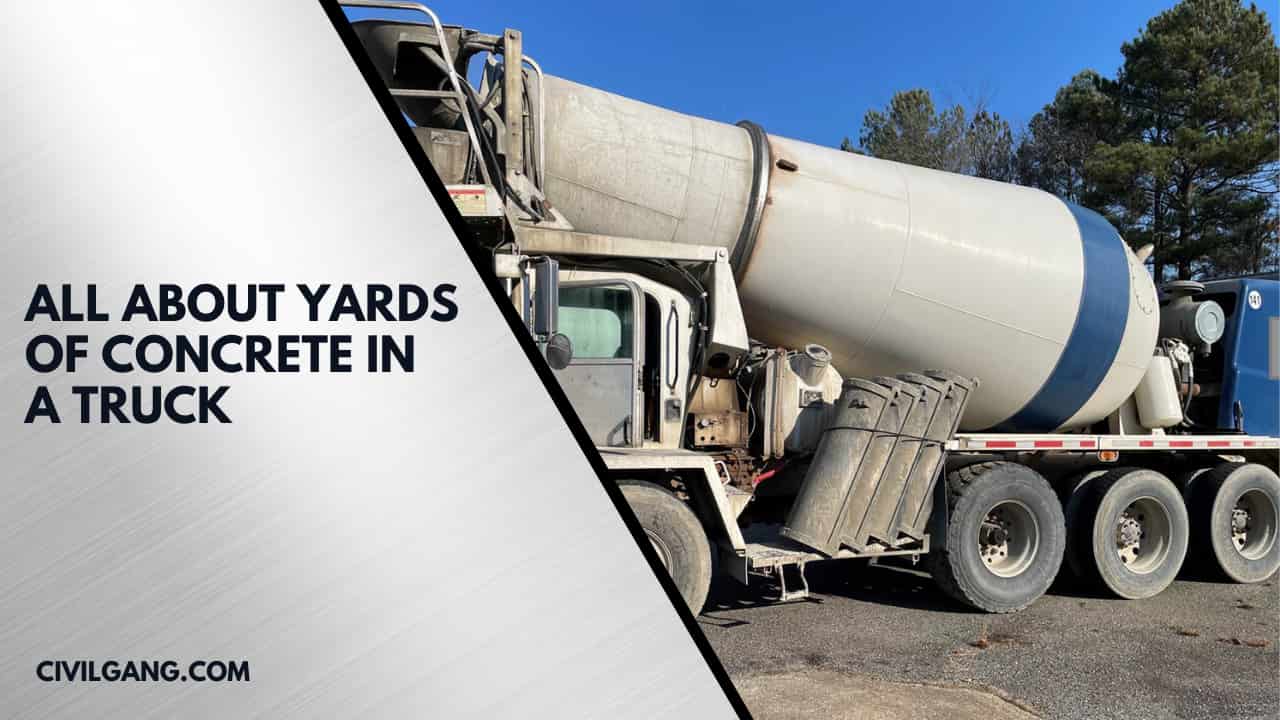 All About Yards of Concrete in a Truck