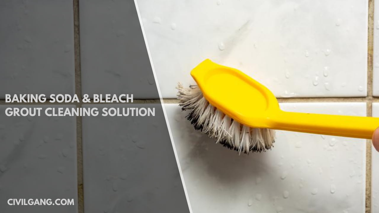 Baking Soda & Bleach Grout Cleaning Solution