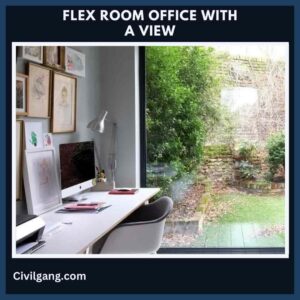 Flex Room Office With A View