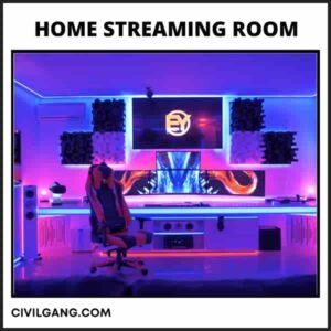Home Streaming Room