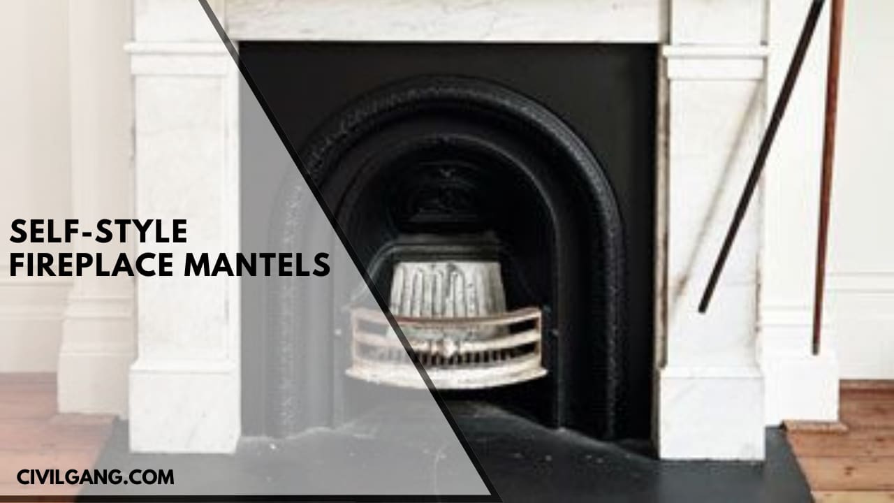 Self-style fireplace mantels