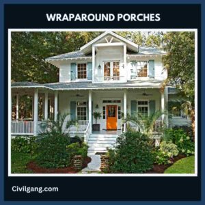 Wraparound porches