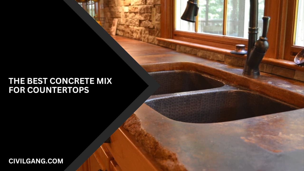 The Best Concrete Mix for Countertops