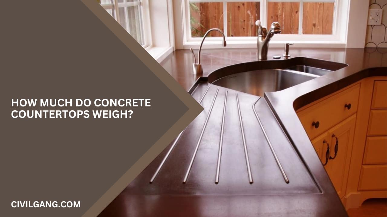 How Much Do Concrete Countertops Weigh?