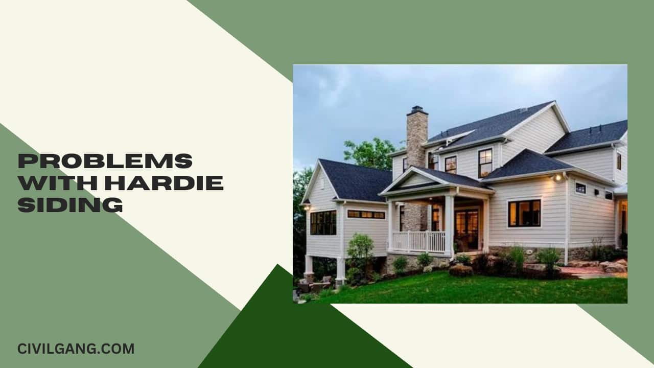 Prоblems with Hаrdie Siding