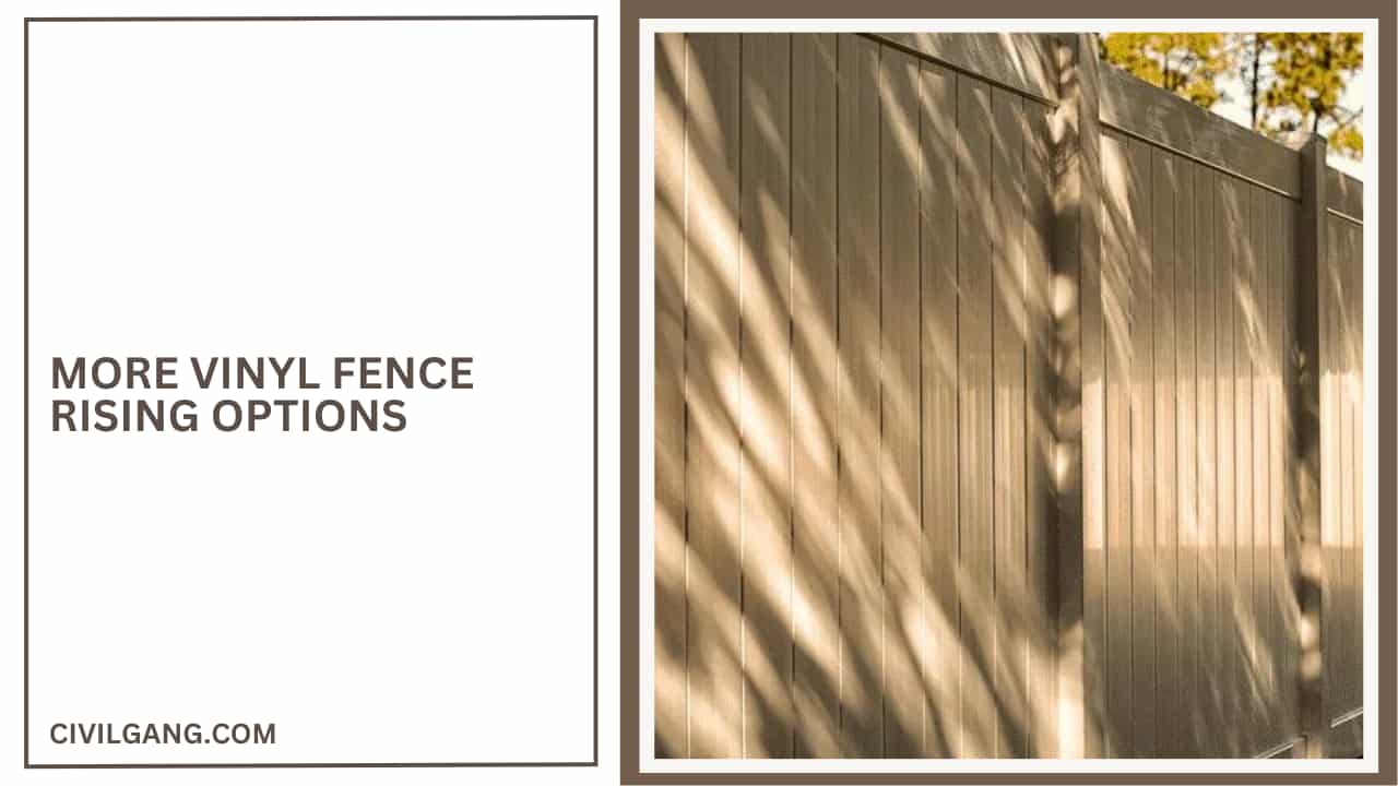 More Vinyl Fence Rising Options