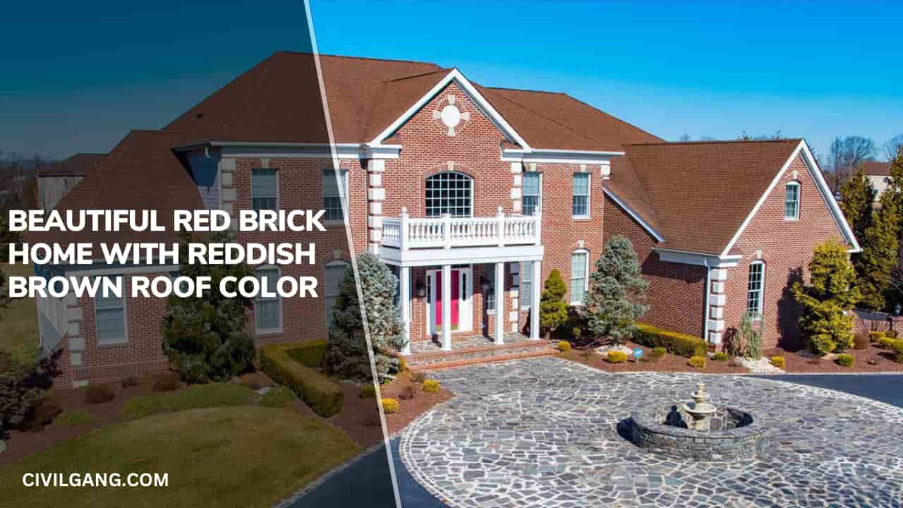 Beautiful Red Brick Home with Reddish Brown Roof Color
