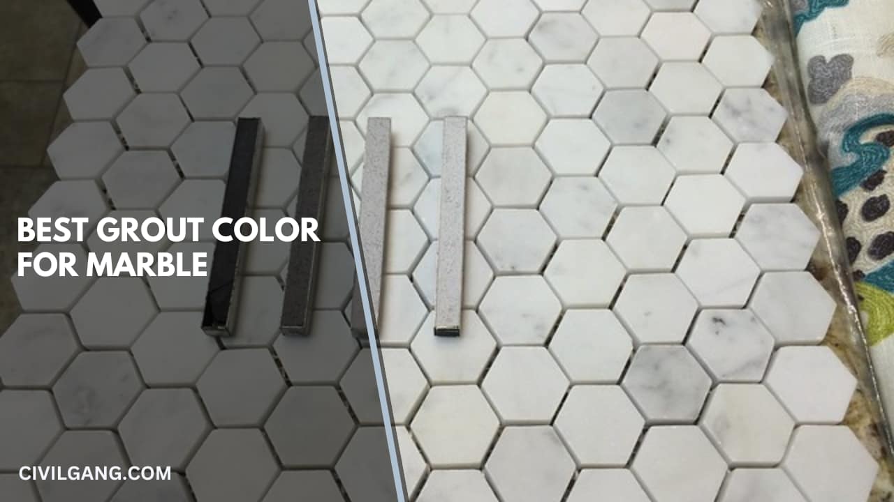 Best Grout Color For Marble