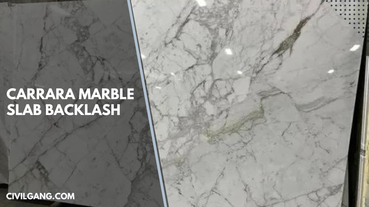 Carrara Marble Slab Backlash
