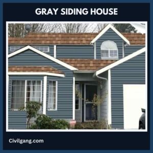 Gray Siding House